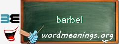 WordMeaning blackboard for barbel